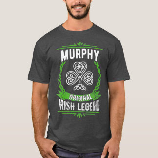 Murphy Name St Patricks Day Irish Legend T-Shirt