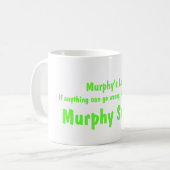 Murphys Gesetz….Murphy ist zum Kotzen! Kaffeetasse (Vorderseite Links)