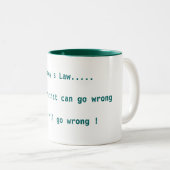 Murphys Gesetz Zweifarbige Tasse (VorderseiteRechts)