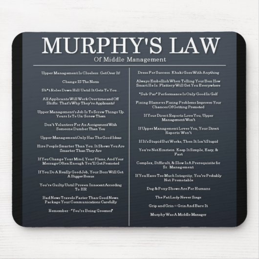 Murphys Gesetze des mittleren Managements Mousepad (Vorne)