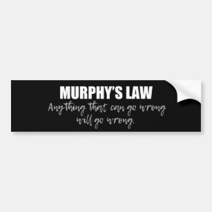 Murphy's Law Autoaufkleber