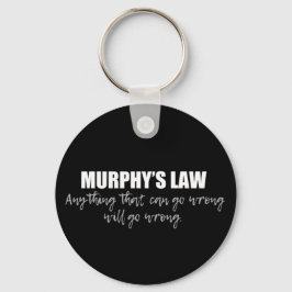 Murphy's Law Schlüsselanhänger