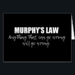 Murphy's Law Science Adage Card<br><div class="desc">Alles,  was schiefgehen kann,  wird schiefgehen. Murphy's Law ist ein Sprichwort oder Epigramm,  das benutzt werden kann,  um das zweite Gesetz der Thermodynamik in der Wissenschaft zu beschreiben. Das Universum ist chaos und voller Unordnung.</div>