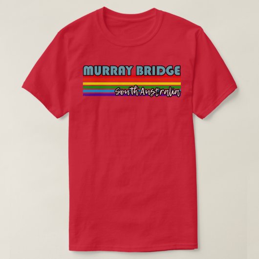 Murray Bridge South Australia Pride Murray Bridge T-Shirt (Design vorne)