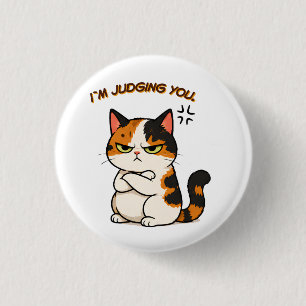 Mürrische Dreifarbenkatze - ich beurteile dich Button