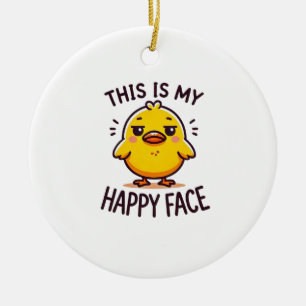 mürrische Ente, das ist mein glückliches Gesicht l Keramik Ornament