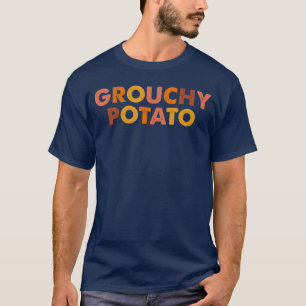 Mürrische Kartoffel Süßkartoffel T-Shirt