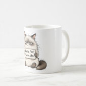 Mürrische Katze Kaffeetasse (VorderseiteRechts)