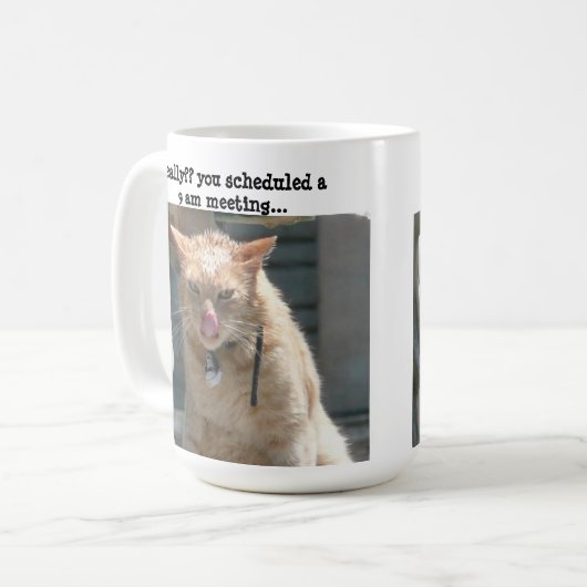Mürrische Katze, Sarkasmus, nicht eine Kaffeetasse (Vorderseite Links)