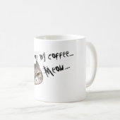Mürrische Miezekatze "holen mir meinen Kaffee…. Kaffeetasse (VorderseiteRechts)