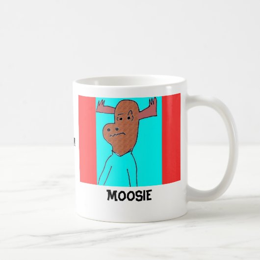 Mürrische Moosie Tasse (Rechts)