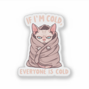 Mürrische Sphynx-Katze Kalter Humor Illustration Aufkleber