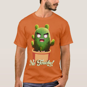 mürrischer Kaktus Nicht Berühren T-Shirt
