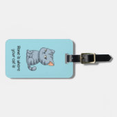 Mürrisches Grau-getigertes Katzen-Zitat Blau Gepäckanhänger (Vorderseite horizontal)