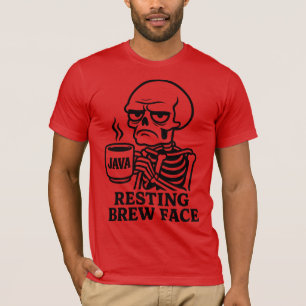 Mürrisches Skelett Kaffeeliebhaber – "Resting Brew T-Shirt