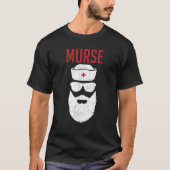 Murse Funny Male Nurse Beard Life Pflege Graduati T-Shirt (Vorderseite)