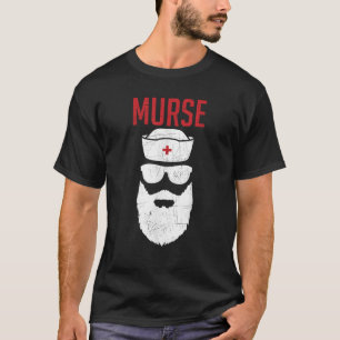 Murse Funny Male Nurse Beard Life Pflege Graduati T-Shirt