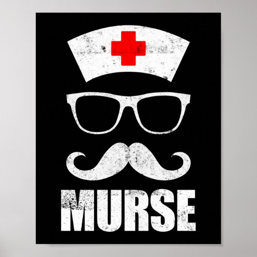 Murse Funny Murse Male Nurse Man Poster (Vorne)