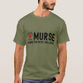 Murse The Man The Myth The Legend RN Nurse Shirt (Vorderseite)