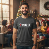 Murse The Man The Myth The Legend RN Nurse Shirt