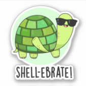 Muschel-ebrate Funny Tortoise Animal Pun Aufkleber (Vorderseite)