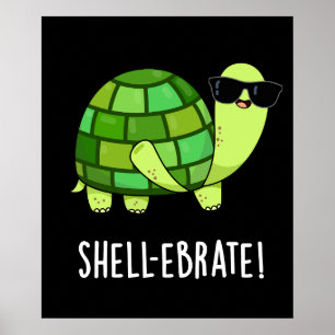 Muschel-ebrate Funny Tortoise Animal Pun Dark BG Poster