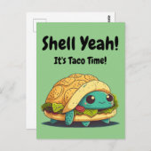 Muschel Ja! Es ist Taco Time! Taco Turtle Postkarte (Vorne/Hinten)