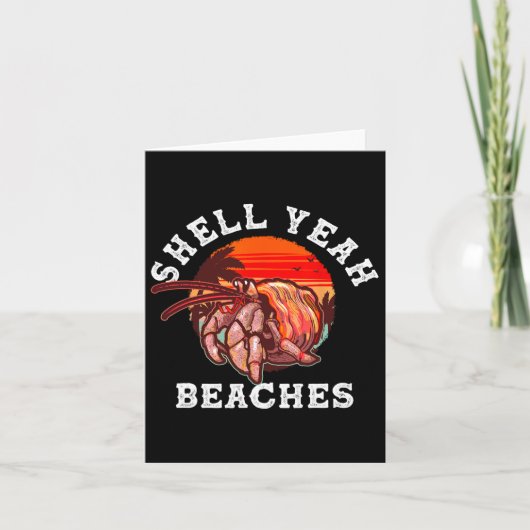 Muschel Yeah Beaches Funny Hermit Crab Muschel sam Karte (Vorderseite)