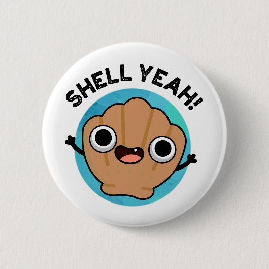 Muschel Yeah Funny Seashell Pub Button (Vorderseite)