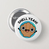 Muschel Yeah Funny Seashell Pub Button (Vorne & Hinten)