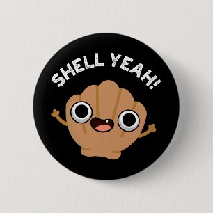 Muschel Yeah Funny Seashell Pun Dark BG Button