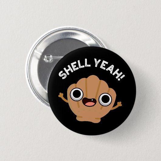 Muschel Yeah Funny Seashell Pun Dark BG Button (Vorne & Hinten)