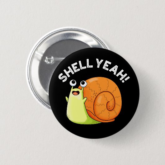 Muschel Yeah Funny Snail Puff Dark BG Button (Vorne & Hinten)