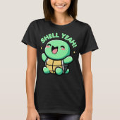 Muschel Yeah Niedlich Turtle Lover Pun Funny T-Shirt (Vorderseite)