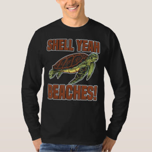 Muschel Yeah Niedlich Turtle Marine Animal Tortois T-Shirt