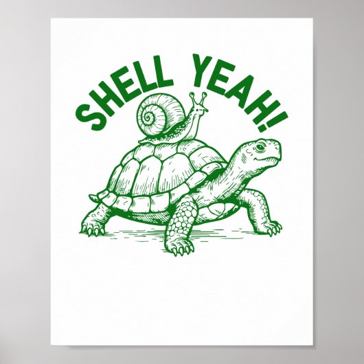 Muschel Yeah Turtle Snail Funny Poster (Vorne)
