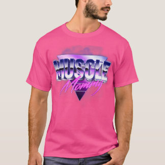 Muscle Mommy Gym Weightlift Fitness Bodybuildin T-Shirt