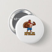 Muscular Turkey Gym Champion Funny Erntedank Cl Button (Vorne & Hinten)
