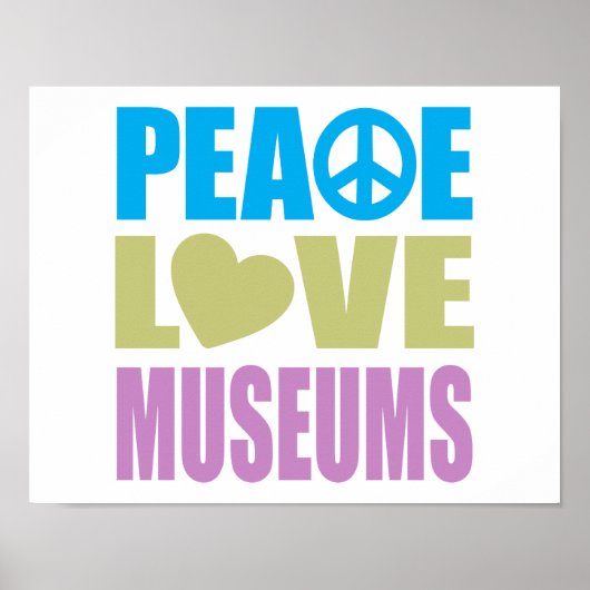Museen für die Liebe Frieden Poster (Vorne)