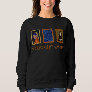 Museen sind meine schönen Orte Galerie Bilder Sweatshirt