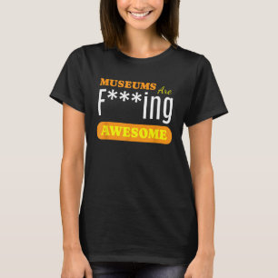 Museen sind Phantastisch in Museo Arte della Città T-Shirt