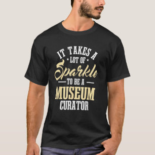 Museumskurator Artifakte Hüterin der Karriere Cust T-Shirt
