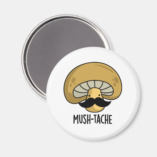 Mush-tache Funny Mustache Pilz Pun Magnet (Vorderseite/Rückseite)
