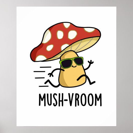Mush-vroom Funny Fast Mushroom Pun Poster (Vorne)