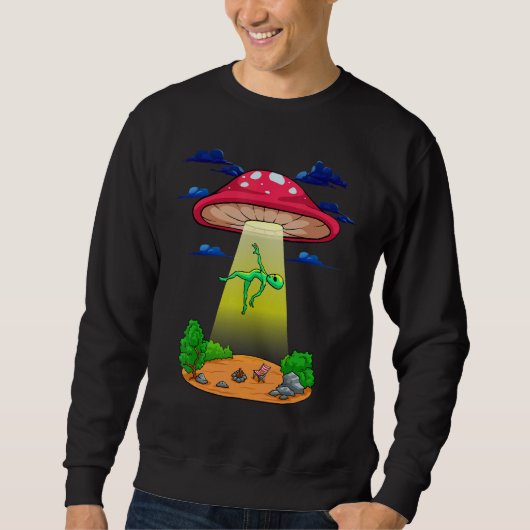 Mushroom Alien Abduction Psychedelic Space UFO Fu Sweatshirt (Vorderseite)