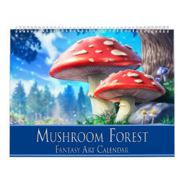 Mushroom Forest Fantasy Art Kalender