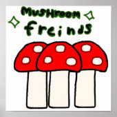 Mushroom-Freunde! Poster (Vorne)
