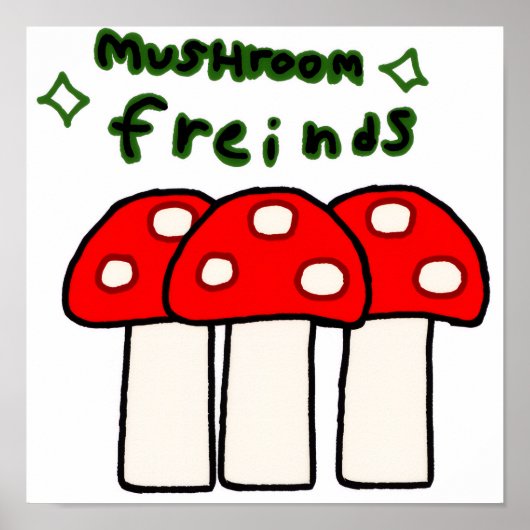 Mushroom-Freunde! Poster (Vorne)