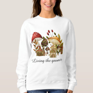 Mushroom Gnome-Verzauberung Sweatshirt
