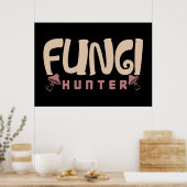 Mushroom Hunter Fungi Hunter Pilze Poster (Küche)
